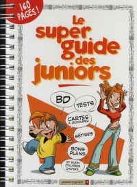Le super guide des juniors
