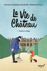 La vie de château