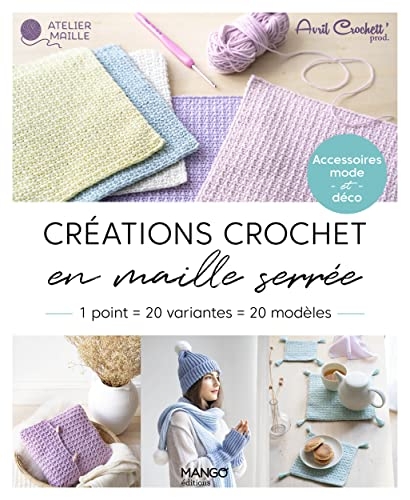 Créations crochet en maille serrée, 1 point = 20 variantes = 20 modèles. Déco et accessoires: Déco et accessoires