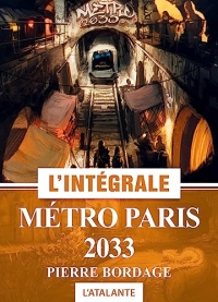 Métro Paris 2033 - L'intégrale