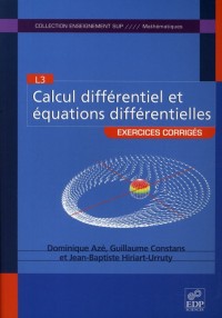 Calcul différentiel et équations différentielles : Exercices corrigés