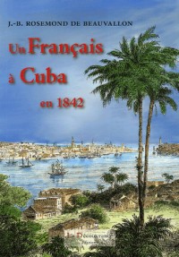 Un Français à Cuba en 1842