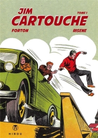 Jim Cartouche, Tome 1