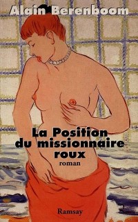 La position du missionnaire roux