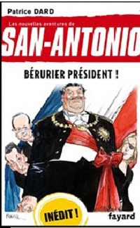 Les nouvelles aventures de San-Antonio, Tome 23 : Berurier président !