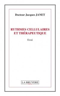 Rythmes cellulaires et thérapeutique