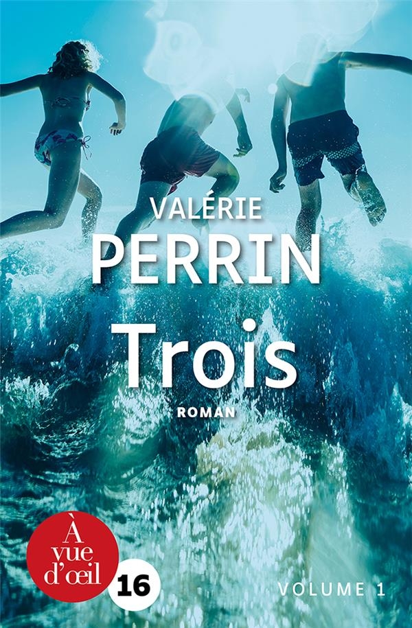 Trois: 2 volumes