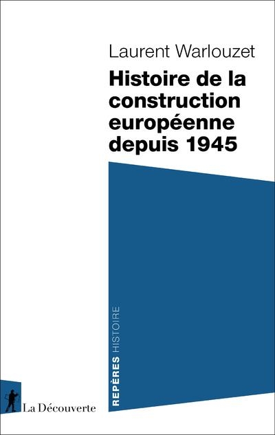 Histoire de la construction européenne