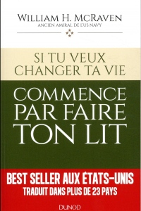 Si tu veux changer ta vie... commence par faire ton lit