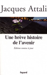 Une brève histoire de l'avenir