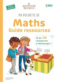 Ma pochette de maths CM1 - Les Pochettes Ateliers - Guide ressources - Ed. 2026