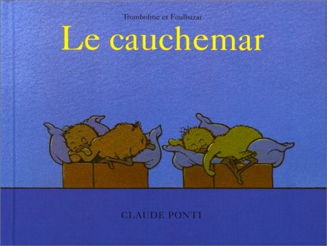 Tromboline et Foulbazar : Le Cauchemar