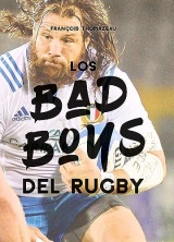 Los Bad Boys del rugby