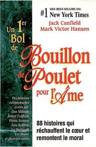 1er bol de bouillon de poulet pour l'âme