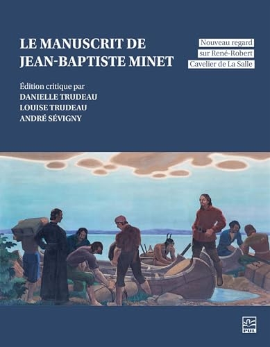 Le manuscrit de jean-baptiste minet. nouveau regard sur