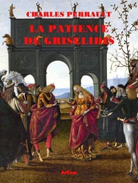 La Patience de Griselidis (Charles Perrault t. 1)
