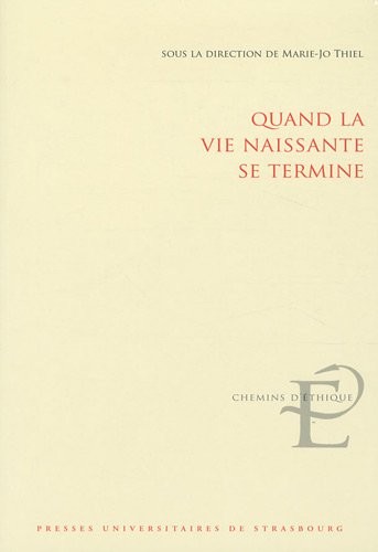 Quand la vie naissante se termine