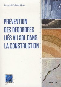 Prévention des désordres liés au sol dans la construction