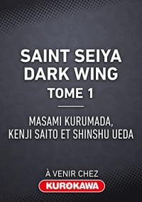 Saint Seiya - Dark Wing - Tome 1