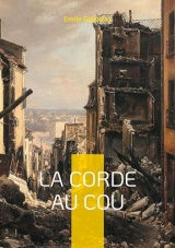 La Corde au cou: Mystères et incendies - une enquête haletante à Sauveterre