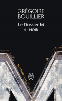 Le Dossier M - Livre 4 - Noir