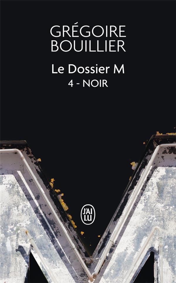Le Dossier M - Livre 4 - Noir