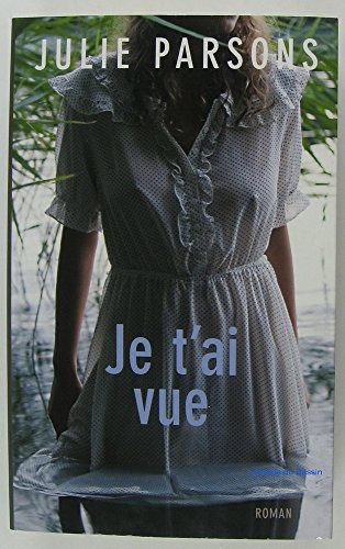 Je t'ai vu [9782298023954]