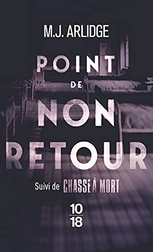 Point de non-retour suivi de Chasse à mort