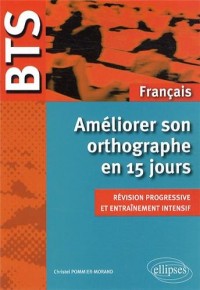 BTS Français Améliorer son Orthographe en 15 Jours