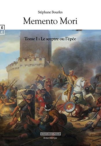 Memento Mori, Tome 1 : Le sceptre ou l'épée