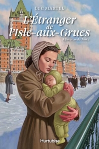 L'etranger de l'isle-aux-grues v 03 une seconde chance