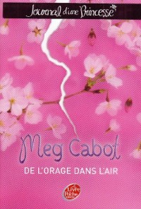 Journal d'une Princesse, Tome 8 : De l'orage dans l'air