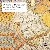 Portraits de Dorian Gray : Le texte, le livre, l'image