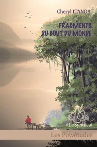 Fragments du bout du monde
