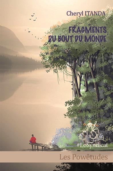 Fragments du bout du monde