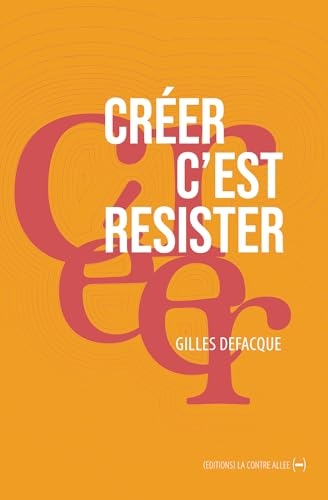 Créer c'est résister