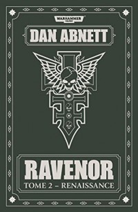 Ravenor, Tome 2 : Renaissance