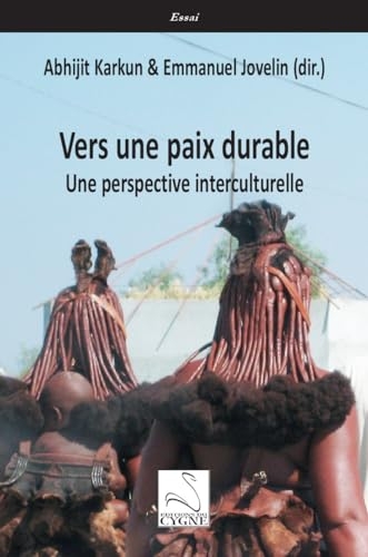 Vers une paix durable: Une perspective interculturelle