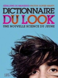 Dictionnaire du look - poche