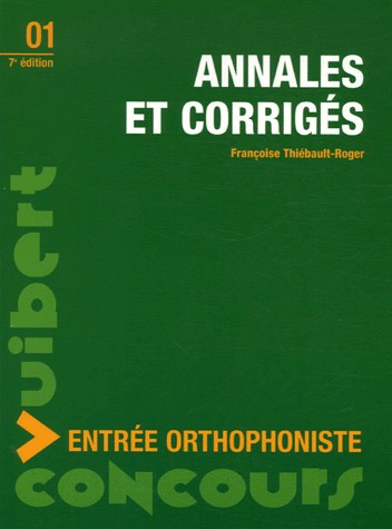 Annales et corrigés : Entrée orthophoniste