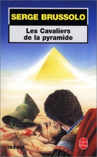 Les cavaliers de la pyramide