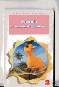 Saturnin et le trésor du grand Yaca