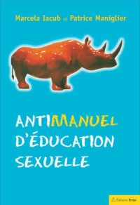 Antimanuel d'éducation sexuelle