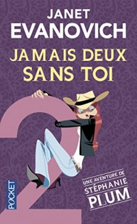 Jamais deux sans toi (2)