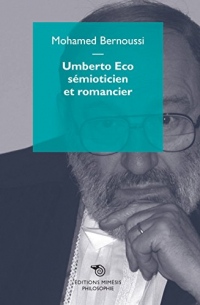 Umberto Eco, sémioticien et romancier