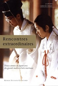 Rencontres extraordinaires