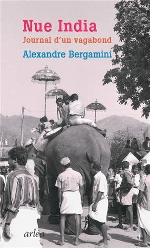 Nue india, journal d'un vagabond