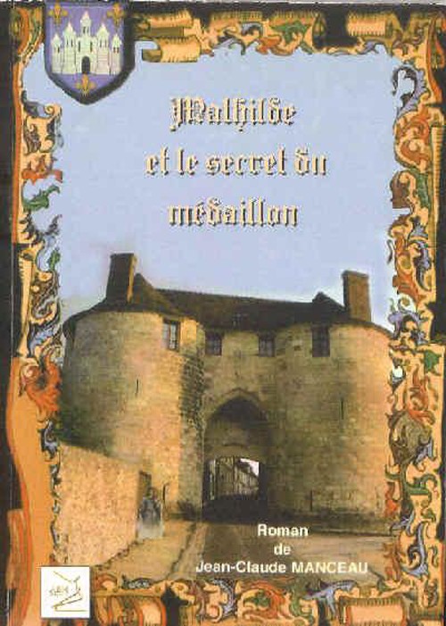 Mathilde et le secret du médaillon