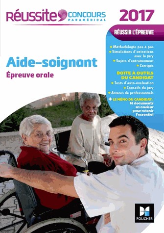 Réussite Concours Aide-soignant - Epreuve orale 2017 - Tout sur l'épreuve Nº42