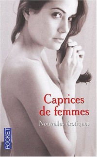 CAPRICES DE FEMMES